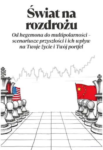 Świat na rozdrożu: Od hegemona do multipolarności